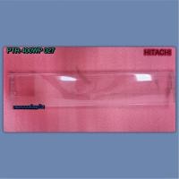 ราคา ฝาปิดช่องแช่เนื้อตู้เย็น 2 ประตู HITACHI-PTR-400WP 027 ใช้กับรุ่นR-400WP,R-400WPX,R-Z400R,R-Z400T,R-Z400V (57951139985)