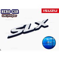 ราคา โลโก้ LOGO SLX สีเงินขอบดำ 1ชิ้น ติดข้างรถยนต์ ISUZU ตัวเก่า (16122038248)