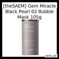 ราคา [theAE] Gem Miracle Black Pearl 02 Bubble Mask 105g / คลีนซิ่ง ไบรท์เทนนิ่ง บาย DAPA_LEE (51651530918)