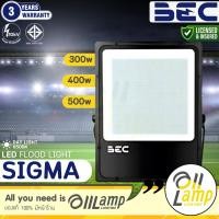 ราคา โคมสปอตไลท์ โคมไฟฟลัดไลท์ LED BEC รุ่น SIGMA 300W , 400W , 500W แสงขาว 6500K IP65 (26961643433)