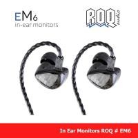 ราคา หูฟัง หูฟังอินเอียร์ หูฟังมอนิเตอร์ ROQ em6 studio inearmonitor headphones อินเอียร์มอนิเตอร์ (25260065897)