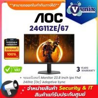ราคา AOC 24G11ZE/67 จอมอนิเตอร์ Monitor 23.8 Inch Ips Fhd 240Hz (Oc) Adaptive Sync By Vnix Group (57852572796)