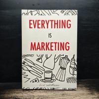 ราคา Everything is Marketing - ดำรงค์ วงษ์โชติปิ่นทอง ️1165350 (44805950829)
