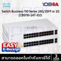 ราคา Cisco CBS110-24T-EU | 24-Port Gigabit Unmanaged Switch + 2 SFP | ของแท้ ประกันศูนย์ By 108OA (42021238245)