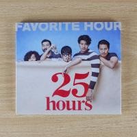 ราคา CD เพลง 25 hours : FAVORITE HOUR (5656530967)