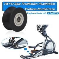 ราคา OEM 340773 Roller Wheel Works With Epic FreeMotion HealthRider Proform For NordicTrack Elliptical (52605535591)