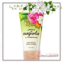 ราคา Bath & Body Works Shea & Fruit Body Scrub 226 g. Sweet Magnolia & Clementine (2369281495)