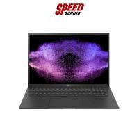 ราคา LG NOTEBOOK GRAM 17 17Z95P-G.AH79A6 (17.0) OBSIDIAN BLACK By Speed Gaming (21538387692)