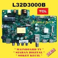ราคา TCL L32D3000B ทีวีเมนบอร์ด - TCL 32D3000B TV - TCL 32F3000B โมดูลทีวี - 32D3000B (48555700690)