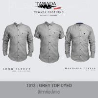 ราคา เสื้อเชิ้ตแฟชั่นสีเทาท็อปดายทรง Slimfit ผ้า Oxford Cotton100% แบรนด์ TAWADA รุ่น T013-GREY TOP DYED (42514964256)