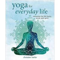ราคา B2S หนังสือ YOGA FOR EVERYDAY LIFE: REMEDIES FOR THE BODY, MIND, AND SPIRIT (22849939152)