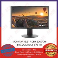 ราคา MONITOR 19.5'' ACER E200QBI (TN,VGA,HDMI ) 75 Hz (41452263966)