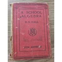 ราคา #A SCHOOL ALGEBRABy H.S. HALL #หนังสือพีชคณิต ปี 1952 (27992774964)