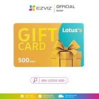 ราคา (พรีเมี่ยม) Lotus's Gift Card บัตรโลตัสแทนเงินสด มูลค่า 500 บาท (52205431529)