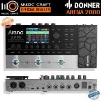 ราคา Donner Arena 2000 *ของแท้ประกัน1ปี* Guitar Multi Effect มัลติเอฟเฟคกีตาร์ (42452555809)