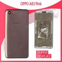 ราคา OPPO A83 อะไหล่บอดี้ เคสกลางพร้อมฝาหลัง Body For oppo a83 Super Display (4312440949)