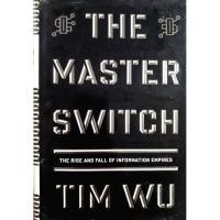 ราคา Master Switch : The Rise and Fall of Information Empires by Tim Wu (27576976678)