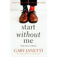 ราคา BBW หนังสือ Start Without Me: (I'Ll Be There In A Minute) ISBN: 9781250225856 (27826579320)