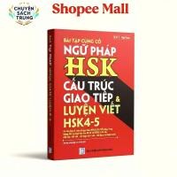 ราคา หนังสือ - แบบฝึกหัด พิชิตไวยากรณ์ HSK โครงสร้างสื่อสาร & เตรียมสอบ HSK4-5 - รุ่นใหม่ล่าสุด (51201105398)
