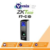 ราคา ZKTeco F7-C ID เครื่องสแกนลายนิ้วมือ เครื่องบันทึกเวลาเข้า-ออกพนักงาน เครื่องควบคุมประตู By Vnix Group (22959304903)