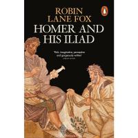 ราคา Homer and His Iliad Robin Lane Fox Paperback (29656748003)