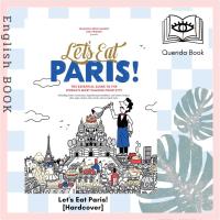 ราคา หนังสือ Let's Eat Paris! : The Essential Guide to the World's Most Famous Food City [Hardcover] by François-Régis Gaudry (23762603224)