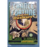 ราคา Preloved CHANCE FORTUNE AND THE OUTLAWS shane berryhill (41352369258)