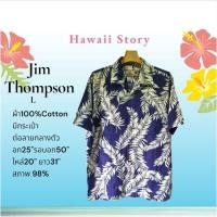 ราคา 〽️Jim Thompsonเสื้อฮาวายมือสอง (40221660823)