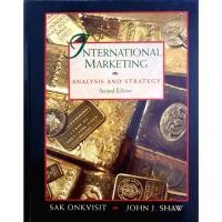 ราคา INTERNATIONAL MARKETING ; Analysis and Strategy : Sak Onkvisit , John J.Shaw (27573346952)