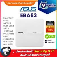 ราคา Asus ExpertWiFi EBA63 AX3000 Dual-Band WiFi 6 (802.11ax) PoE Access Point support up to 5 SSIDs and VLAN By Vnix Group (28163601481)