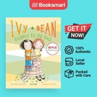 ราคา Ivy And Bean Bound To Be Bad - ปกอ่อน - อังกฤษ - 9780811868570 (29319144924)