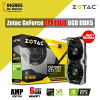 ราคา VGA (การ์ดจอ) ZOTAC GeForce GTX 1060 AMP Edition 6GB DDR5 (ingres) (มือสอง ประกันร้าน 15 วัน) (7032593932)