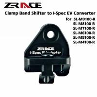 ราคา ZRACE For XTR XT SLX Deoro Clamp Band Shifter To I-Spec Ev Converter For SHIMANO SL-M9100 M8100 M71 (44079057047)