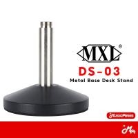 ราคา MXL DS-03 Metal Base Desk Stand ขาตั้งไมค์แบบตั้งโต๊ะ ขาตั้งไมค์สตูดิโอ (28288206934)
