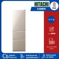 ราคา HITACHI ตู้เย็น3ประตู รุ่น R-S32KPTH 11.1 คิว อินเวอร์เตอร์ ระบบทำน้ำแข็งอัตโนมัติ (42405774826)