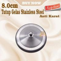 ราคา 8.0 ซม. ฝาครอบแก้วสแตนเลสฝาครอบแก้ว (27902521892)