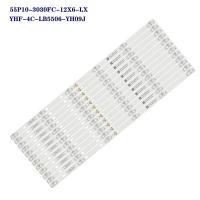 ราคา LED Strip สําหรับ TCL 55C715 55C715K 55C715X1 55C717 55C716 55C78 TCL-55P10-3030FC-12X6-LX20200106 YHF-4C-LB5506-YH10J YH09J (51157245513)