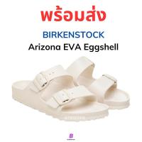 ราคา พร้อมส่ง✨Birkenstock Arizona EVA Eggshell สีใหม่ของแท้ 100% (26507236835)