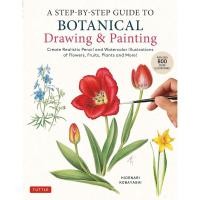 ราคา หนังสืออังกฤษใหม่พร้อมส่ง A Step-by-Step Guide to Botanical Drawing & Painting (With Over 800 illustrations) (24908622352)