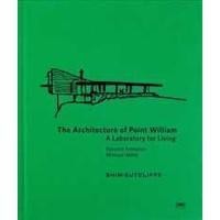 ราคา The Architecture of Point William : A Laboratory for Living [Hardcover]หนังสือภาษาอังกฤษมือ1(New) ส่งจากไทย (12529312548)