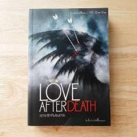 ราคา Love After Death เราจะกันกันจนตาย โดย Mirininthemoon ชุดsweet series หนังสือมือสอง (17759468734)