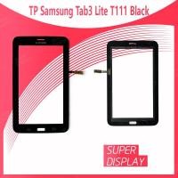 ราคา Samsung Tab 3 Lite T111 อะไหล่ทัสกรีน Touch Screen For Samsung Tab 3 Lite T111 Super Display (7208986884)