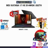 ราคา [ผ่อน 0% 10 ด.]MSI KATANA 17 HX B14WGK-202TH /i7 14650HX/ประกัน 2 Years (42209982486)