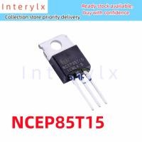 ราคา 2 ชิ้น/ล็อตใหม่เอี่ยม NCEP85T15 NCEP 85T15 85V 150A คอนโทรลเลอร์ทั่วไปใช้ TO-220 (46409690853)