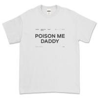 ราคา POISON ME DADDY - เสื้อยืดวง THE 1975 / (51504800071)