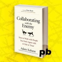 ราคา Collaboration with the Enemy: How to Work with People You Don't Aree with or Like or Trust (49958829054)