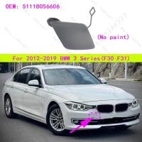 ราคา For 2012-2019 BMW 320i 320ix 328i 328ix 328d 328dx 330i 330ix 330e 335i (F30 F31) Front Bumper Tow (46904659194)