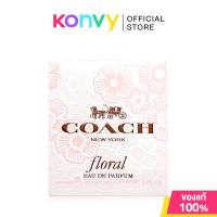 ราคา Coach Floral Eau De Parfum [30ml/50ml/90ml] เปิดกลิ่นหอมสัมผัสแรกของหญิงสาว (ของแท้ 100%) (16890796123)