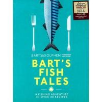ราคา (BX) BARTS FISH TALES: A FISHING ADVENTURE IN OVER 100 RECIPES (57560298576)