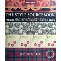 ราคา The Style Sourcebook: The Definitive Illustrated Directory of Fabrics, Wallpapers, Paints, Flooring, Tiles : Judith M... (29953570565)